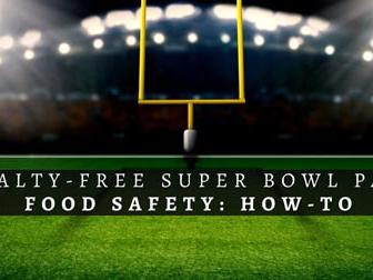 Super Bowl Food Safety